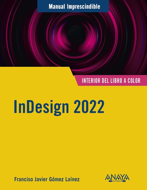 INDESIGN 2022. MANUAL IMPRESCINDIBLE