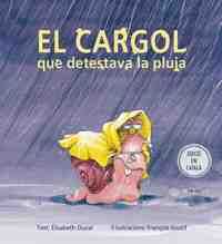 CARGOL QUE DETESTAVA LA PLUJA, EL