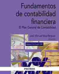 FUNDAMENTOS DE CONTABILIDAD FINANCIERA. EL PLAN GENERAL DE CONTABILIDAD