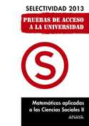 MATEMÁTICAS CC SOC. II. PRUEBA ACCESO A LA UNIVERSIDAD. SELECTIVIDAD 2013
