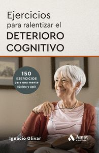 EJERCICIOS PARA REALIZAR EL DETERIORO COGNITIVO