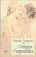 CUENTOS EUROPEOS DE AMORES IMPOSIBLES