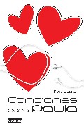 1. CANCIONES PARA PAULA