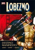 LOBEZNO 03: DESTINO MANIFIESTO