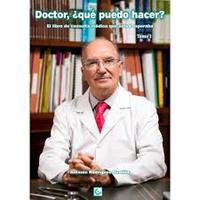 DOCTOR, ¿QUÉ PUEDO HACER? TOMO I