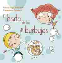 EL HADA DE LAS BURBUJAS