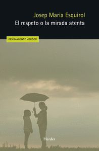 EL RESPETO O LA MIRADA ATENTA