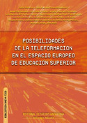 POSIBILIDADES DE LA TELEFORMACION EN EL ESPACIO EUROPEO DE EDUCACION S