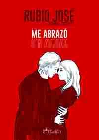 ME ABRAZÓ SIN AVISAR