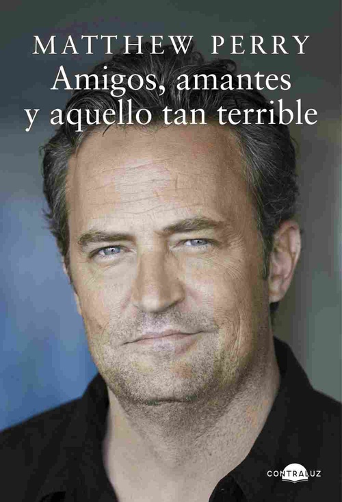 AMIGOS, AMANTES Y AQUELLO TAN TERRIBLE.