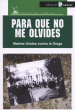 PARA QUE NO ME OLVIDES