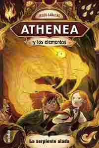 3. LA SERPIENTE ALADA. ATHENEA Y LOS ELEMENTOS.