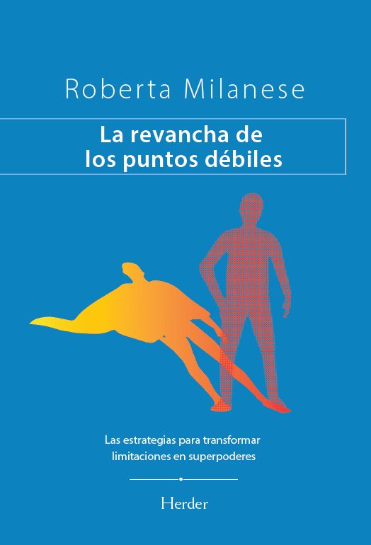 LA REVANCHA DE LOS PUNTOS DÉBILES