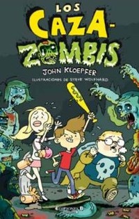 1. CAZA ZOMBIS, LOS