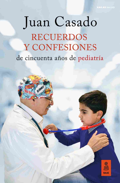 RECUERDOS Y CONFESIONES. CINCUENTA AÑOS DE PEDIATRÍA