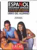 ESO. ESPAÑOL SEGUNDA LENGUA: LIBRO DEL ALUMNO. NIVELES A1 - A2 +CD