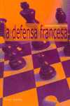 APRENDA APERTURAS: LA DEFENSA FRANCESA