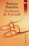LOCURA DE FOUCAULT, LA