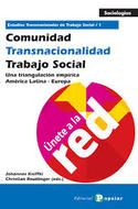 COMUNIDAD - TRANSNACIONALIDAD - TRABAJO SOCIAL. UNA TRIANGULACION EMPIRICA AMERICA LATINA-EUROPA