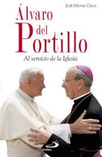 ALVARO DEL PORTILLO. AL SERVICIO DE LA IGLESIA