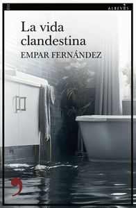VIDA CLANDESTINA, LA