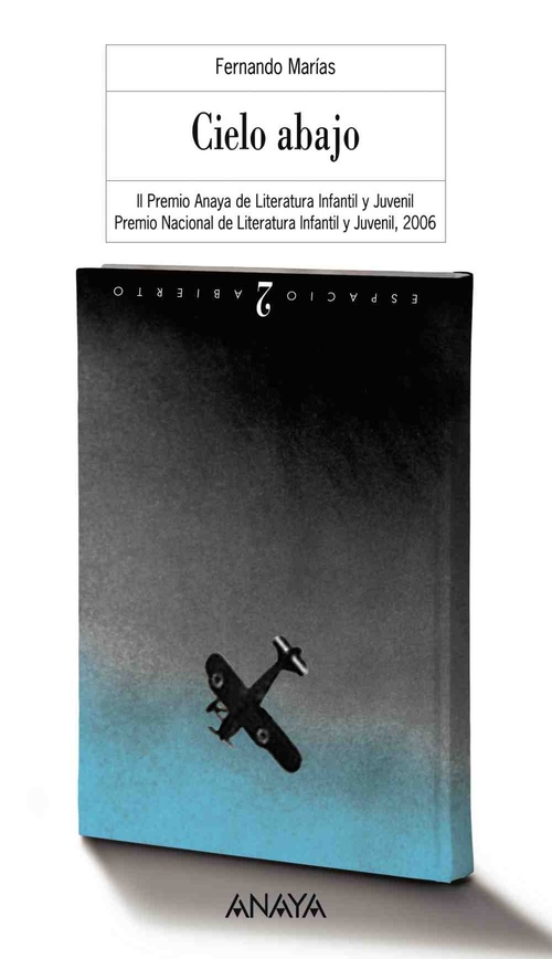 CIELO ABAJO (II PREMIO ANAYA DE LITERATURA INFANTIL Y JUVENIL)