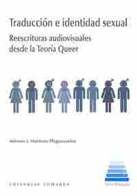 TRADUCCION E IDENTIDAD SEXUAL                                                   REESCRITURAS AUDIOVI