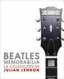 BEATLES MEMORABILIA; LA COLECCION DE JULIAN LENNON