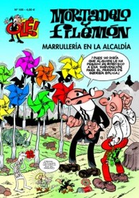 189. OLE MORTADELO. MARRULLERIA EN LA ALCALDIA