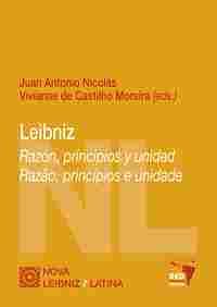 LEIBNIZ: RAZÓN, PRINCIPIOS Y UNIDAD