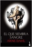 EL QUE SIEMBRA SANGRE