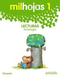 MILHOJAS. LECTURAS 1. ANTOLOGÍA.