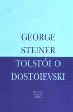 TOLSTOI O DOSTIEVSKI