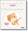 LA HISTORIA DE MI PEQUEÑO GATO. LOS ANIMALES DE MI BEBÉ