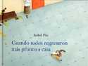 CUANDO TODOS REGRESARON MAS PRONTO...