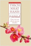FIDELIDAD. COMO CREAR UNA RELACION AMOROSA DURADERA