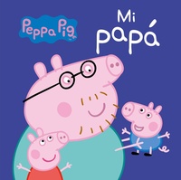 MI PAPÁ. PEPPA PIG