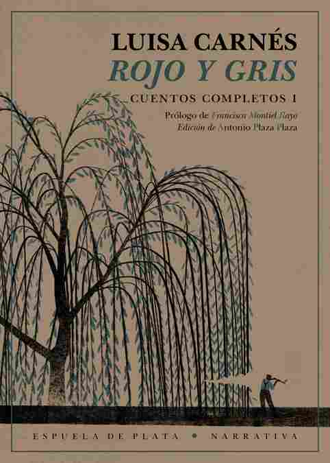 ROJO Y GRIS. CUENTOS COMPLETOS, I