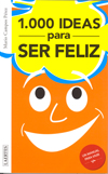 MIL IDEAS PARA SER FELIZ