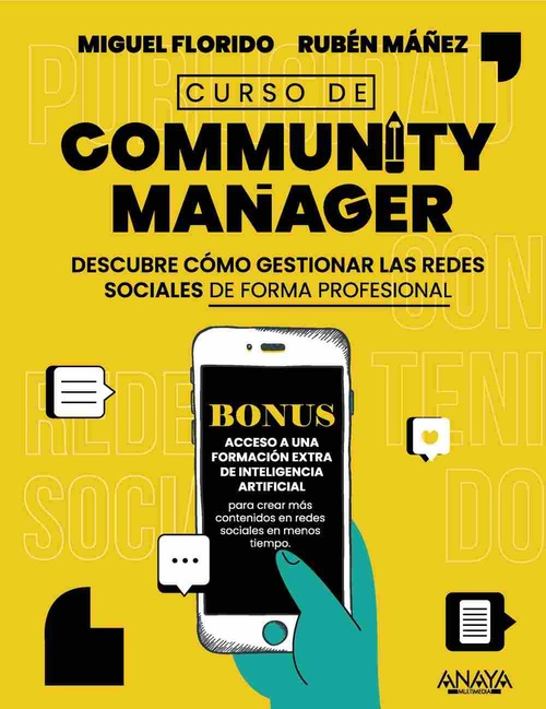 CURSO DE COMMUNITY MANAGER. DESCUBRE CÓMO GESTIONAR LAS REDES SOCIALES DE FORMA PROFESIONAL