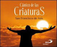 CANTICO DE LAS CRIATURAS