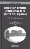 LUGARES DE MEMORIA GUERRA CIVIL ESPAÑOLA
