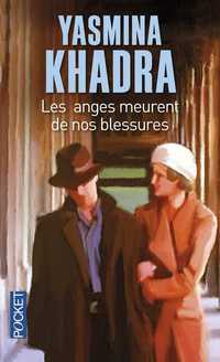 LES ANGES MEURENT DE NOS BLESSURES