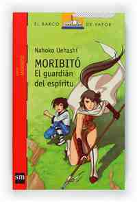 1. MORIBITÓ. EL GUARDIAN DEL ESPIRITU