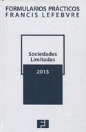 FORMULARIOS PRÁCTICOS SOCIEDADES LIMITADAS 2013 (PRE-VENTA. PREVISTA PUBLICACION