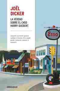 LA VERDAD SOBRE EL CASO HARRY QUEBERT