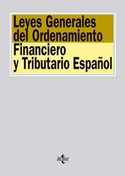 LEYES GENERALES DEL ORDENAMIENTO FINANCIERO Y TRIBUTARIO ESPAÑOL