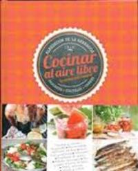 COCINAR AL AIRE LIBRE. LA COCINA MAS NATURAL