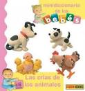 LAS CRÍAS DE LOS ANIMALES. MINI DICCIONARIO DE LOS BEBÉS