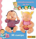 MI CUERPO. MINI DICCIONARIO DE LOS BEBÉS